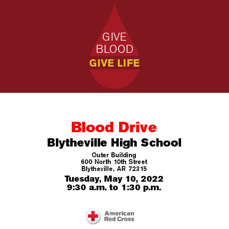 A Blood drive will be held on May 10, 2022 at BHS from 9:30 AM- 1:30 PM.